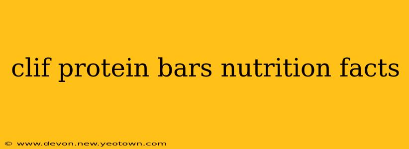 clif protein bars nutrition facts