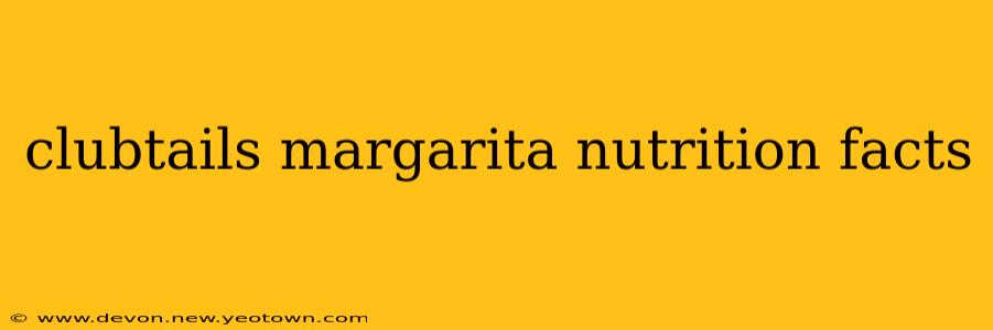 clubtails margarita nutrition facts