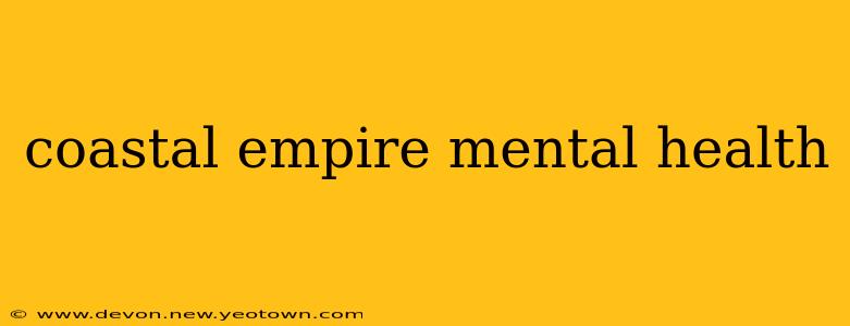 coastal empire mental health