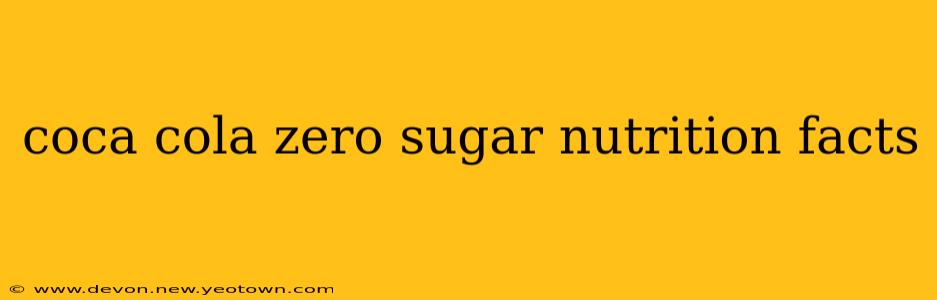 coca cola zero sugar nutrition facts