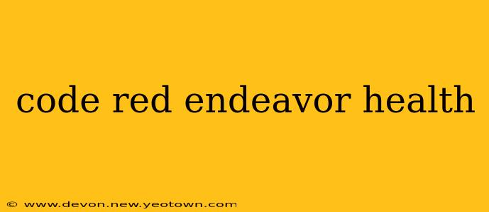 code red endeavor health