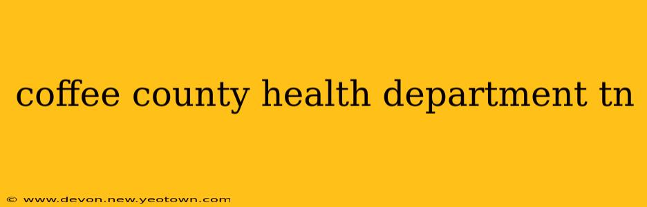 coffee county health department tn