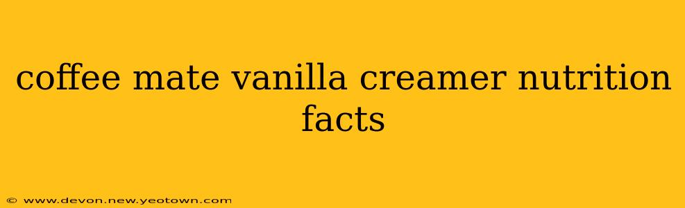 coffee mate vanilla creamer nutrition facts