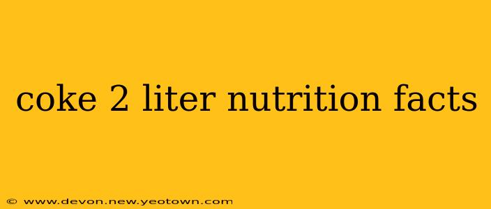 coke 2 liter nutrition facts