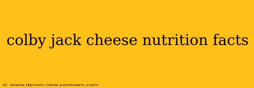 colby jack cheese nutrition facts