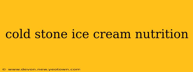 cold stone ice cream nutrition