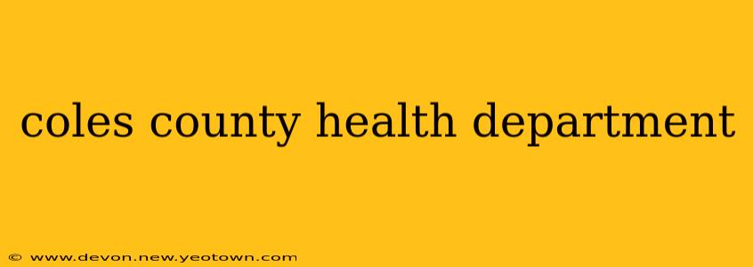 coles county health department