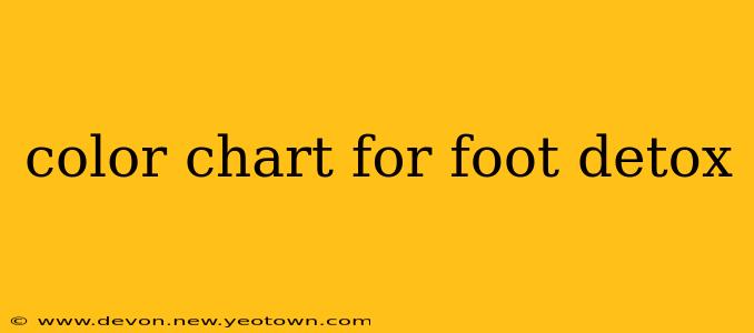 color chart for foot detox