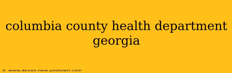 columbia county health department georgia