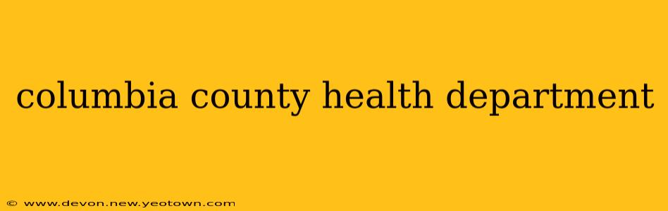 columbia county health department