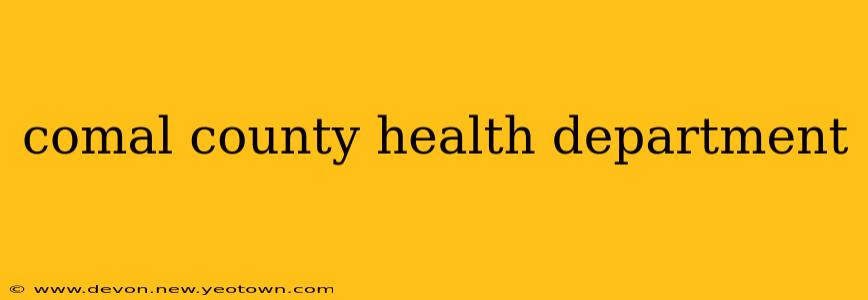 comal county health department