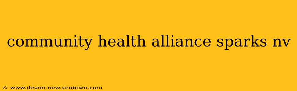 community health alliance sparks nv