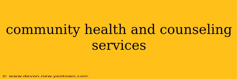 community health and counseling services