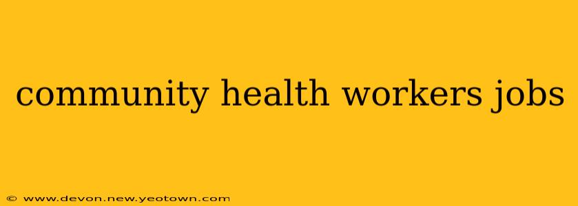 community health workers jobs