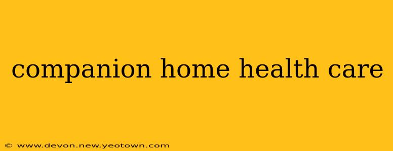 companion home health care