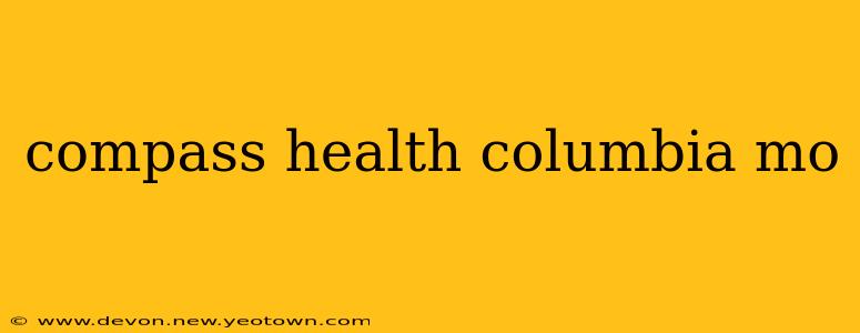 compass health columbia mo