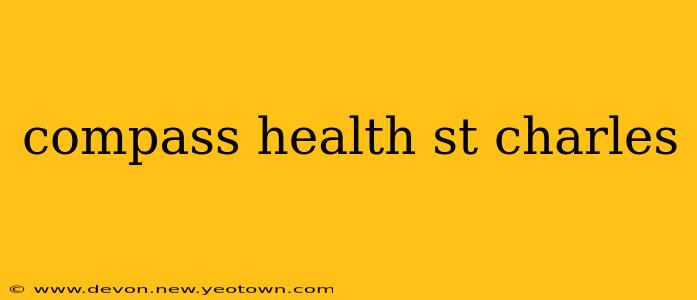 compass health st charles