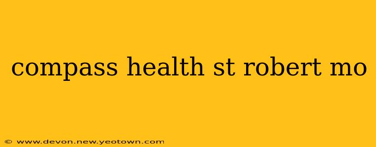 compass health st robert mo