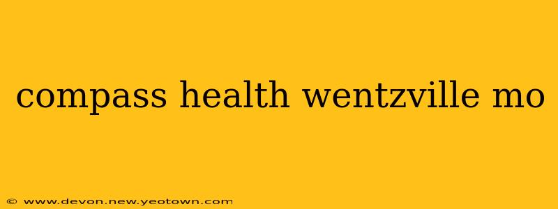 compass health wentzville mo