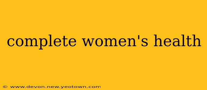 complete women's health