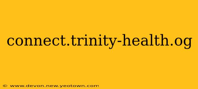 connect.trinity-health.og