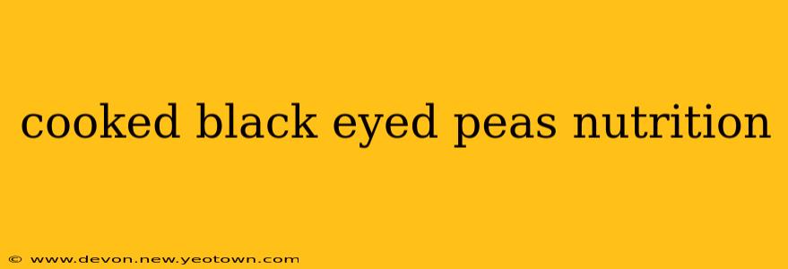 cooked black eyed peas nutrition