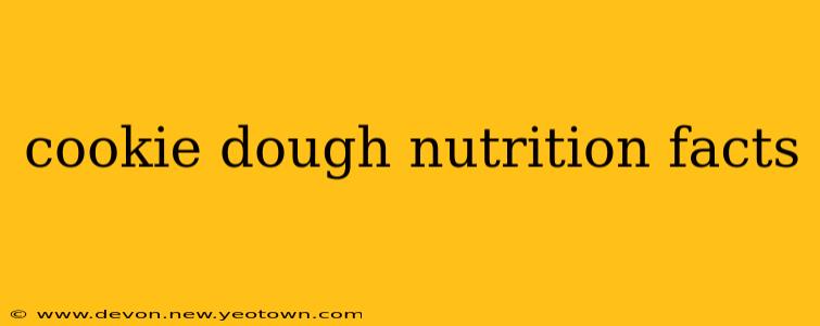 cookie dough nutrition facts