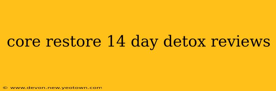 core restore 14 day detox reviews