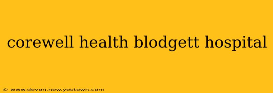 corewell health blodgett hospital