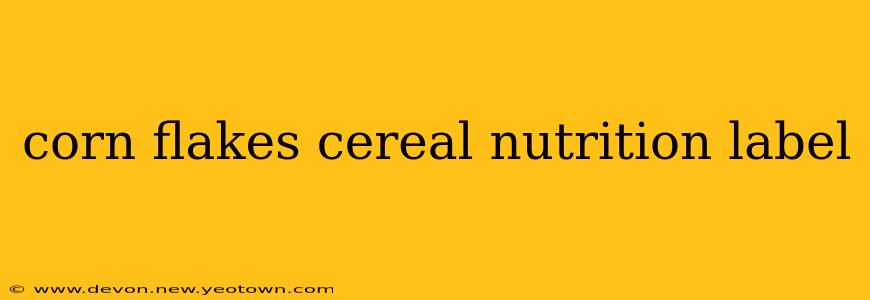 corn flakes cereal nutrition label