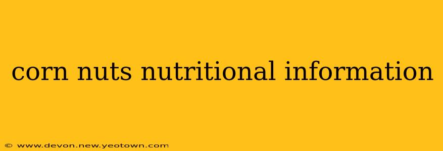 corn nuts nutritional information