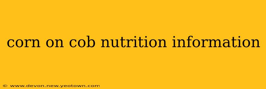 corn on cob nutrition information