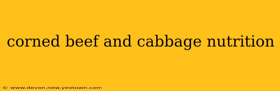 corned beef and cabbage nutrition