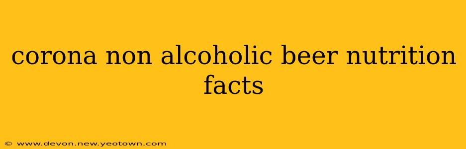 corona non alcoholic beer nutrition facts