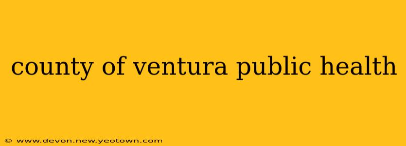 county of ventura public health