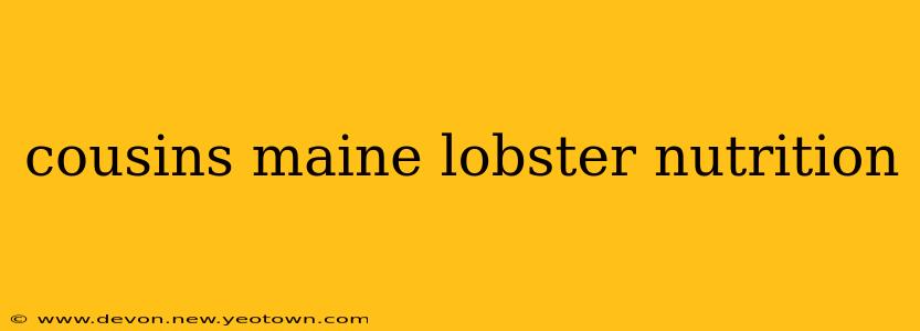 cousins maine lobster nutrition