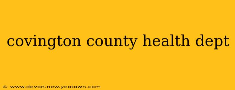 covington county health dept