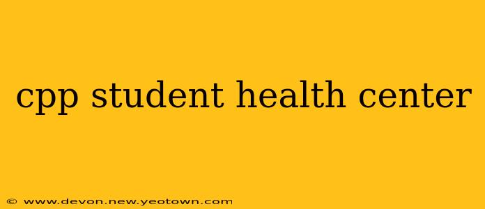 cpp student health center
