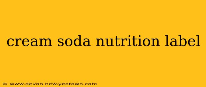 cream soda nutrition label