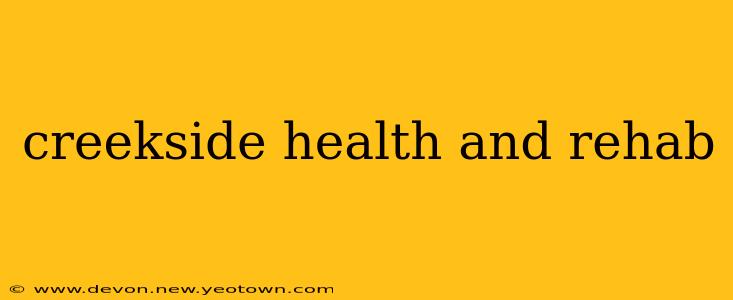 creekside health and rehab