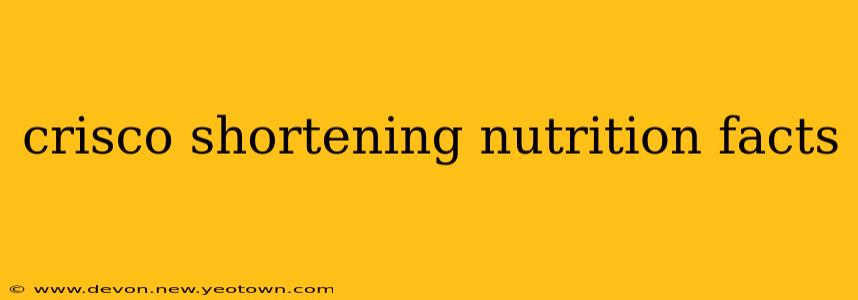 crisco shortening nutrition facts
