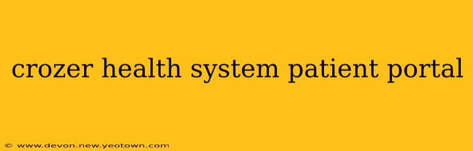 crozer health system patient portal