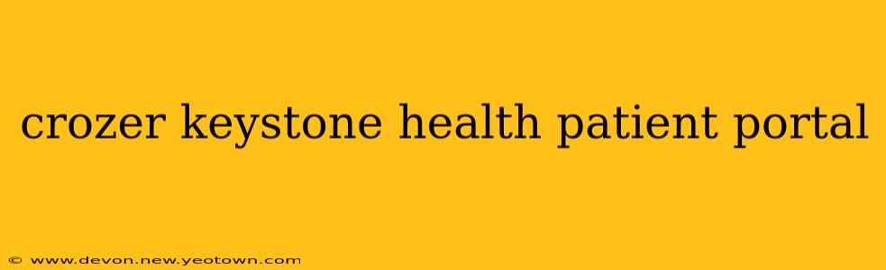 crozer keystone health patient portal