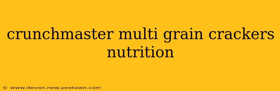 crunchmaster multi grain crackers nutrition