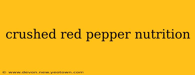 crushed red pepper nutrition