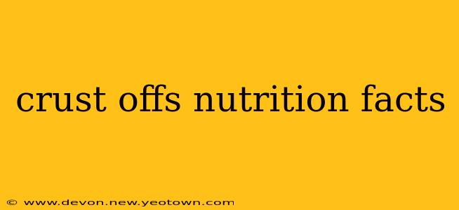 crust offs nutrition facts