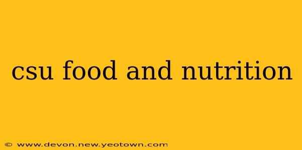 csu food and nutrition