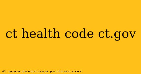 ct health code ct.gov