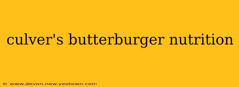 culver's butterburger nutrition