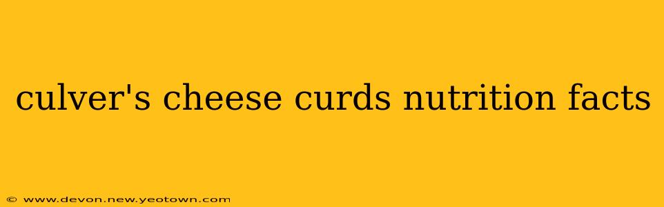 culver's cheese curds nutrition facts